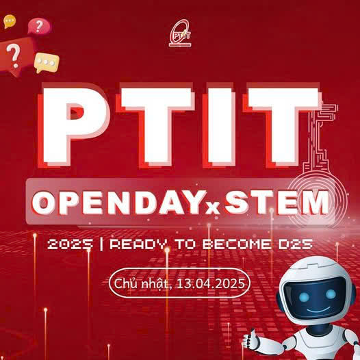 🎉 Hẹn gặp tại Ngày hội STEM & Open Day 2025 cùng Khoa Kỹ thuật Điện tử 1 – PTIT! 🎉