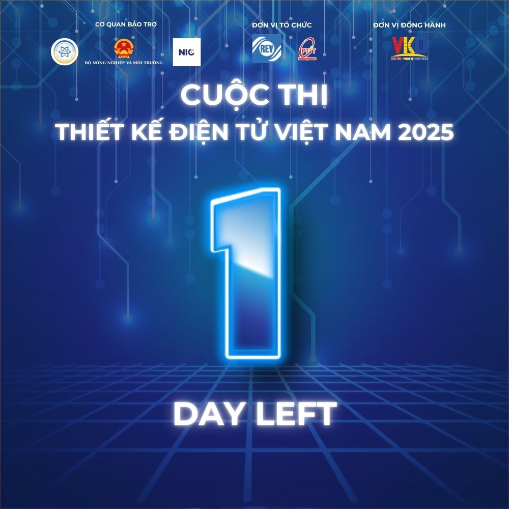 🔥[PTIT X REV] 1 DAY LEFT – ĐẾM NGƯỢC TỚI BÁN KẾT CUỘC THI THIẾT KẾ ĐIỆN TỬ 🔥