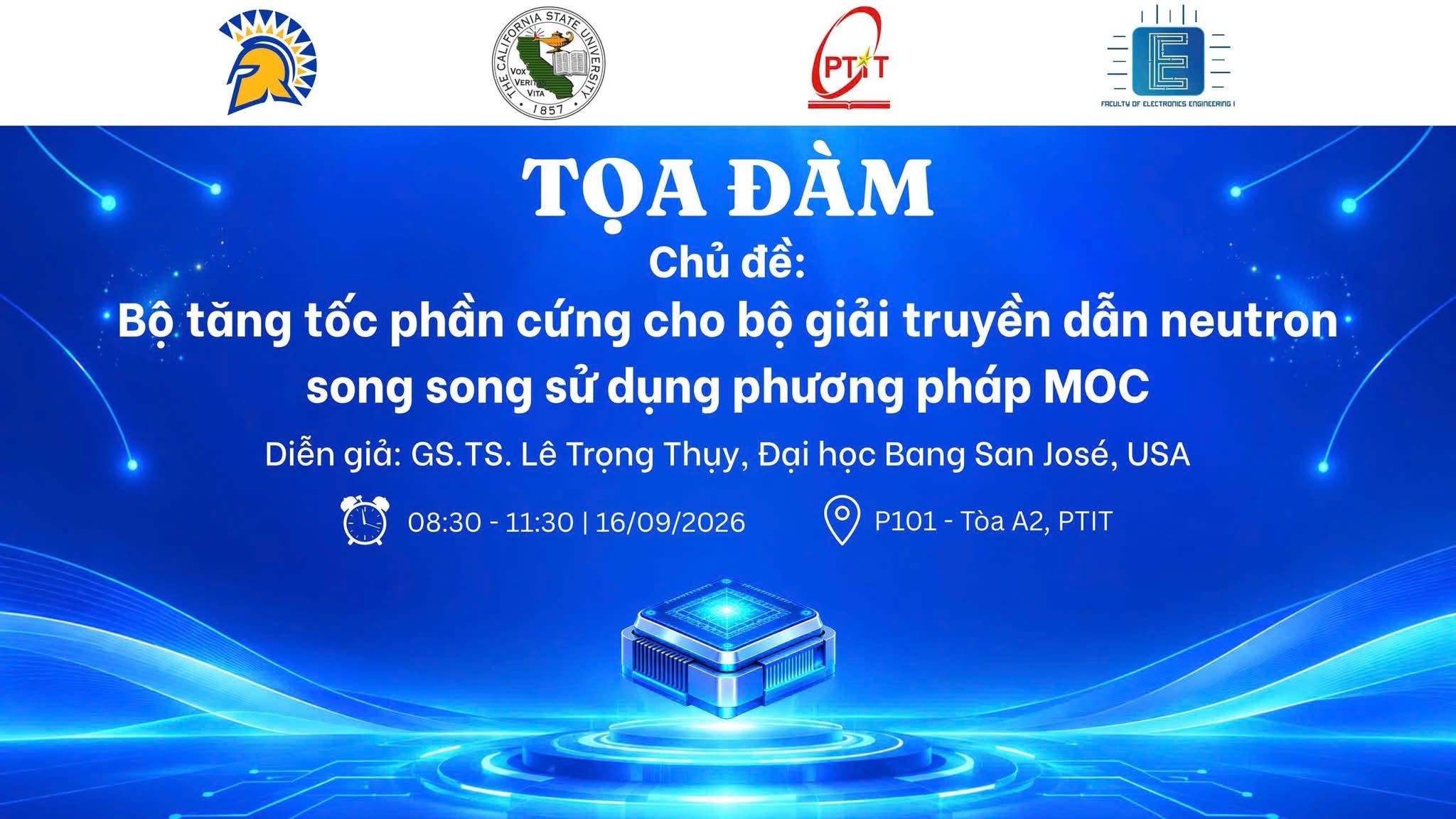[TỌA ĐÀM] BỘ TĂNG TỐC PHẦN CỨNG CHO BỘ GIẢI TRUYỀN DẪN NEUTRON SONG SONG SỬ DỤNG PHƯƠNG PHÁP MOC